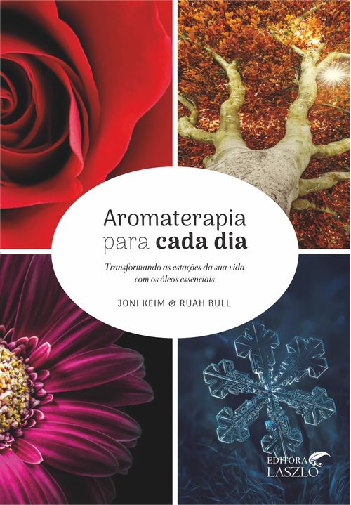 Livro Aromaterapia para Cada Dia - Joni Keim e Ruah Bull