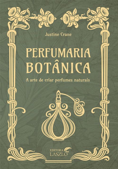 Livro Perfumaria Botânica - Justine Crane