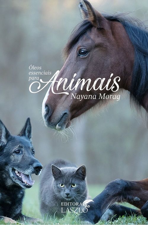 Livro Óleos essenciais para Animais - Nayana Morag