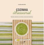 Livro-Cozinha-Extrassensorial-–-Carolina-Noe-Dini