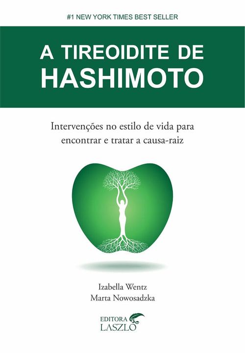 Livro A Tireoidite de Hashimoto - Izabella Wentz & Marta Nowosadzka