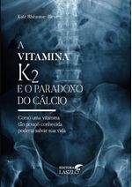 Livro-A-Vitamina-K2-e-o-Paradoxo-do-Calcio-Kate-Rheaume-Bleue