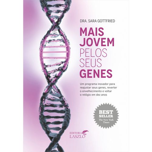 Livro Mais Jovem Pelos Seus Genes - Dra. Sara Gottfried