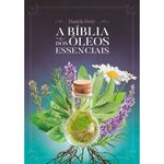 livro-a-biblia-dos-oleos-essenciais-daniele-festy