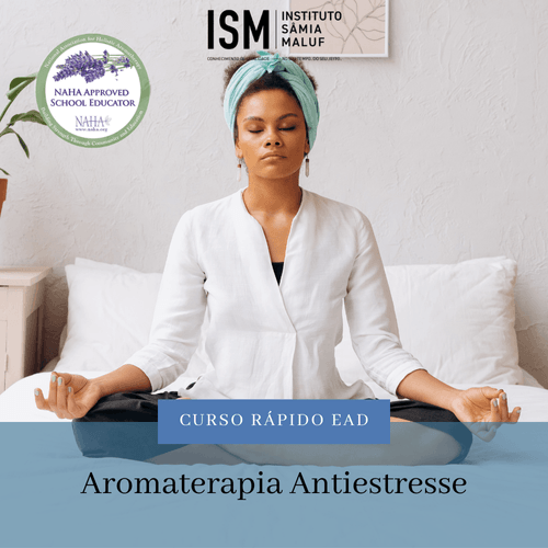 Curso Rápido Aromaterapia AntiEstresse - By Samia