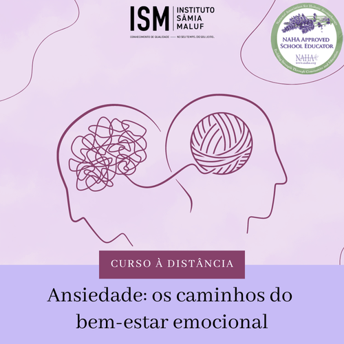 Curso Ansiedade: Os Caminhos do Bem-estar Emocional - By Samia