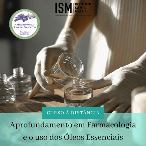 Curso de Extensão Universitária   Aprofundamento em Farmacologia e o uso dos Óleos Essenciais - By Samia