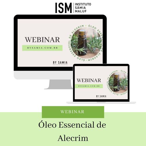 Webinar Óleo Essencial de Alecrim - By Samia