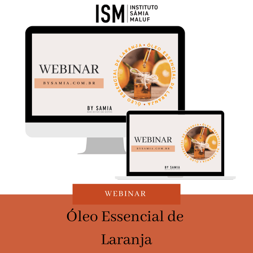 Webinar Óleo Essencial de Laranja - By Samia